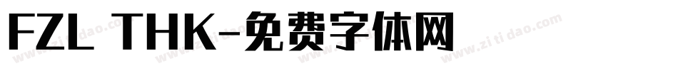 FZL THK字体转换